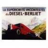 Affiche La supériorité incontestée du Diesel – Berliet - 1934